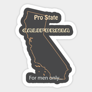 Pro State California - For men only Sticker